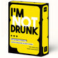💖2025 Hot Sale💖 I'M NOT DRUNK Card Game